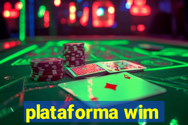 plataforma wim